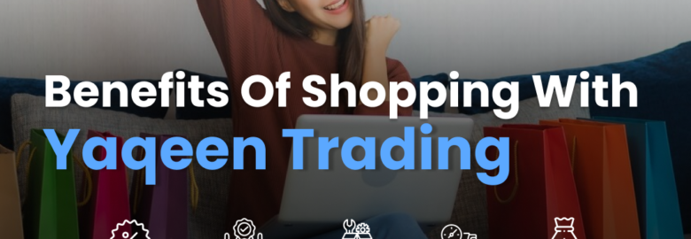 Yaqeen Trading – Best Affordable Online Shopping in Qatar Doha