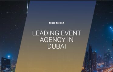 MICE MEDIA EVENTS | Best Event Planner in DUBAI