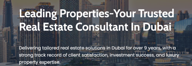 Leading Properties LLC | Dubai Real Estate Agency